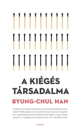 Han Byung-Chul - A Kigs Trsadalma
