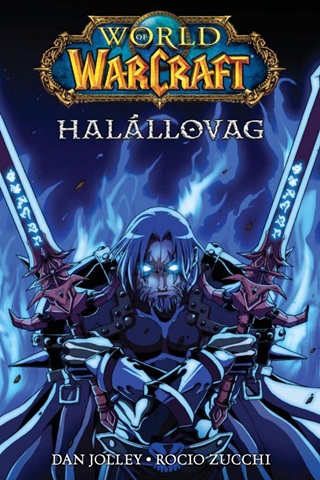 - - World Of Warcraft: Halllovag (Manga)