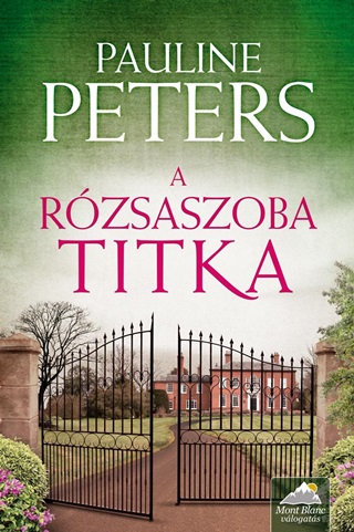 PETERS, PAULINE - A RZSASZOBA TITKA - FZTT