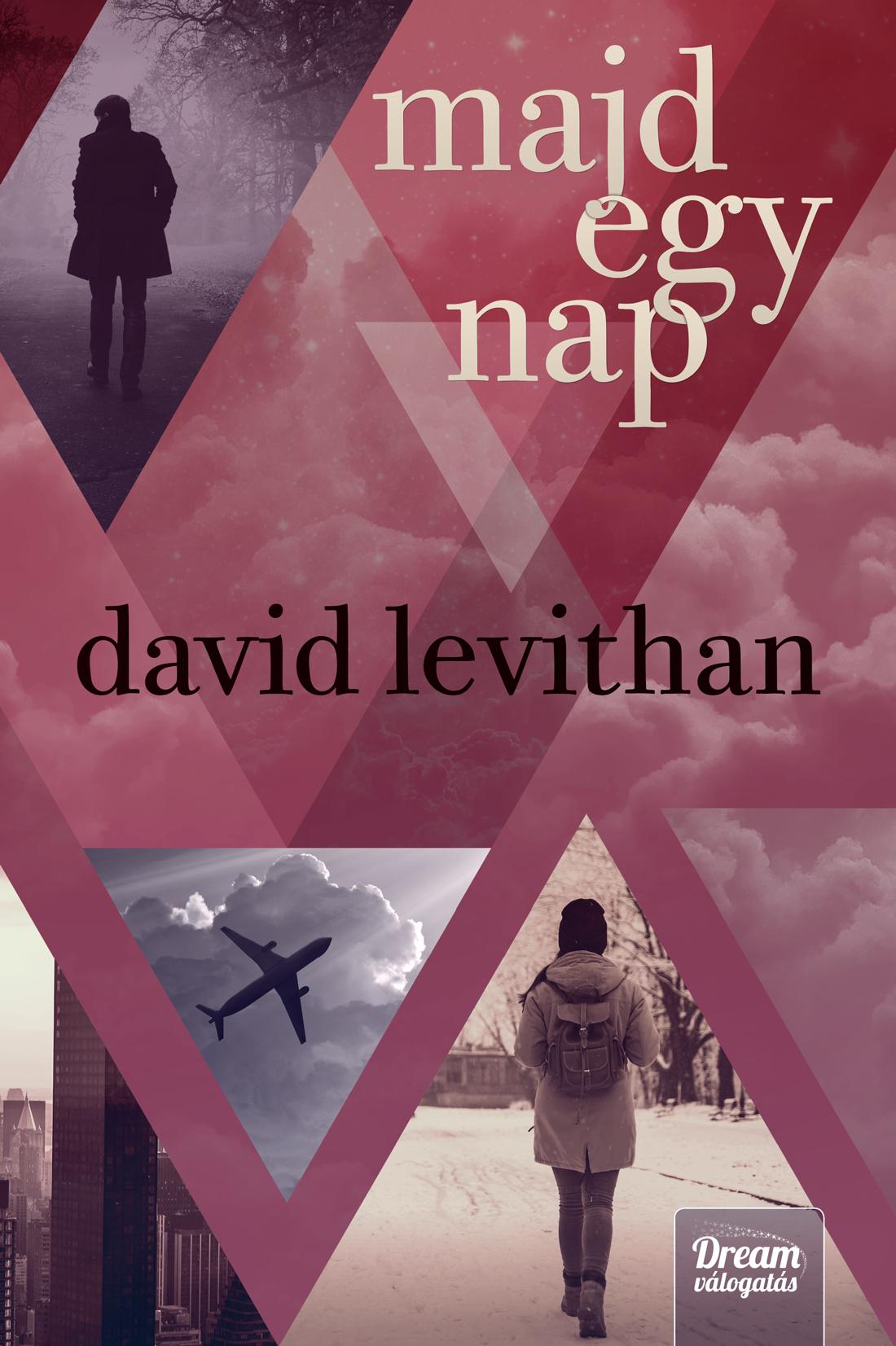 David Levithan - Majd Egy Nap - Fztt