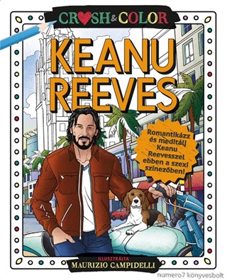 - - Crush & Color - Keanu Reeves (Sznez)
