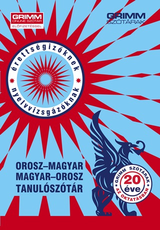  - Orosz-Magyar, Magyar-Orosz Tanulsztr (Harmadik Kiads 2022)