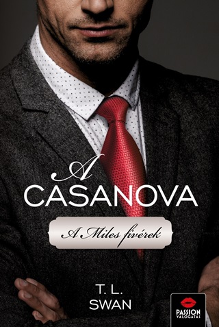 T.L. Swan - A Casanova - A Miles Fivrek