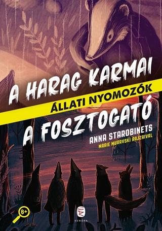 Anna Starobinets - A Harag Karmai - A Fosztogat (llati Nyomozk 3-4.)