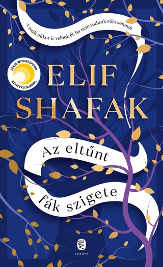 Elif Shafak - Az Eltnt Fk Szigete