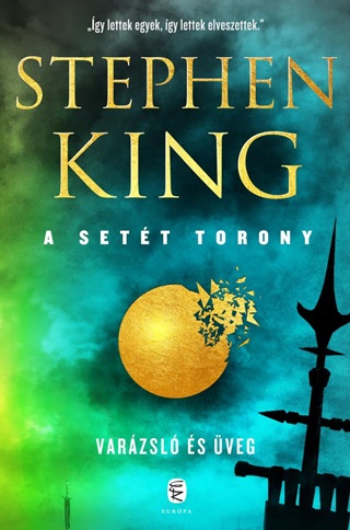 Stephen King - Varzsl s veg - A Sett Torony
