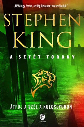 Stephen King - A Sett Torony - tfj A Szl A Kulcslyukon -  4,5. Ktet