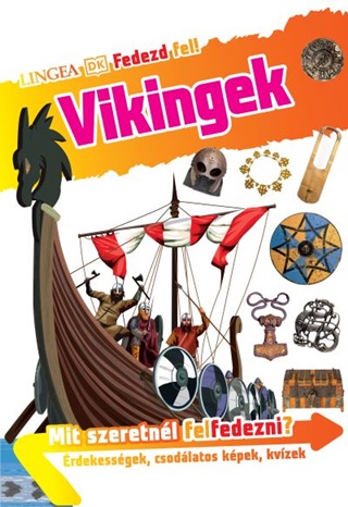  - Vikingek - Fedezd Fel!
