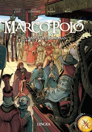 ric Adam-Didier Convard - Marco Polo 2. - A Nagykn Udvarban