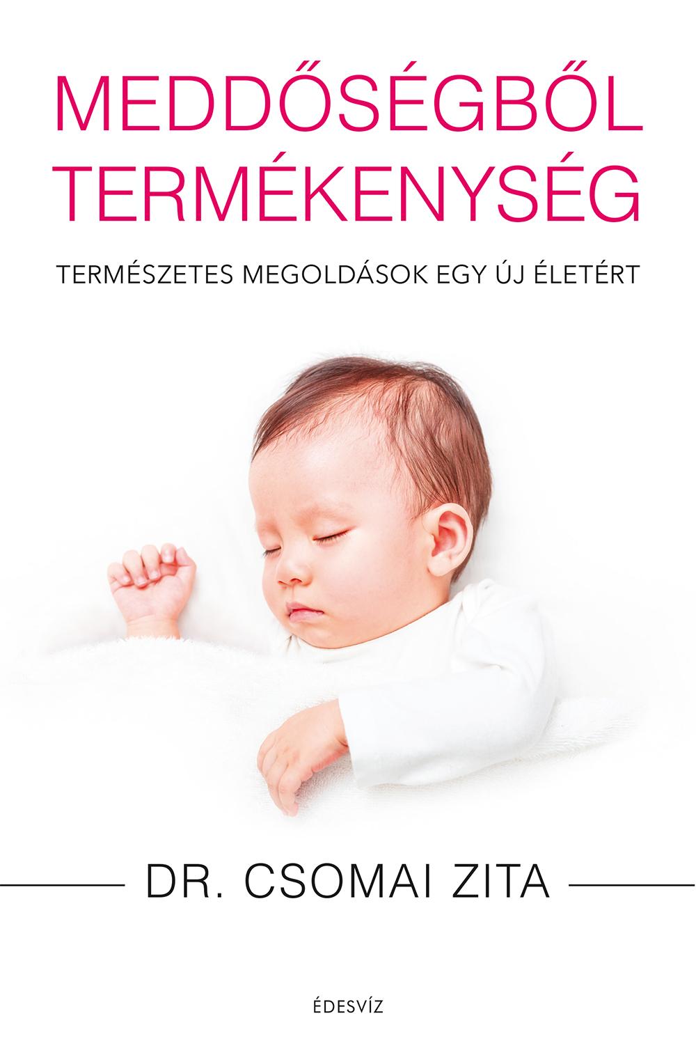 Dr. Csomai Zita - Meddsgbl Termkenysg