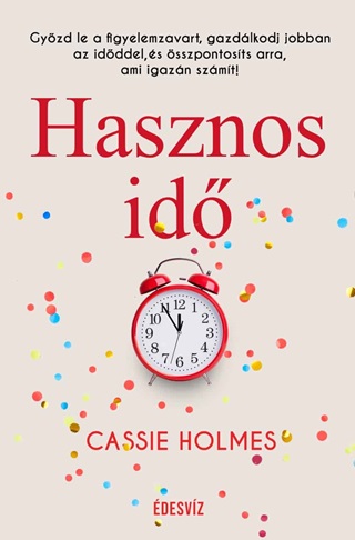 Cassie Holmes - Hasznos Id