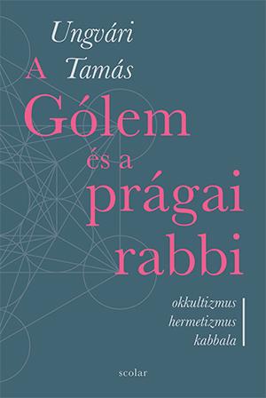 Ungvri Tams - A Glem s A Prgai Rabbi - kh 2019