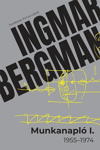 Ingmar Bergman - Munkanapl I. (1955-1974)