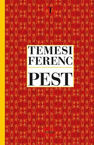 Temesi Ferenc - Pest (Regny)
