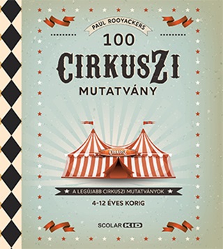 Paul Rooyackers - 100 Cirkuszi Mutatvny