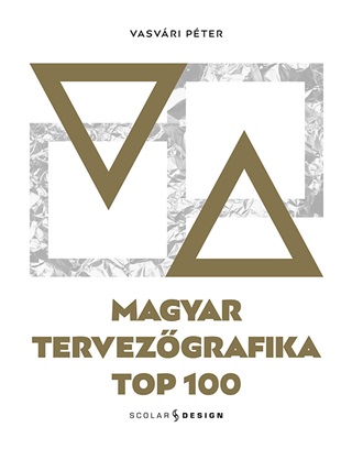 Vasvri Pter - Magyar Tervezgrafika Top 100