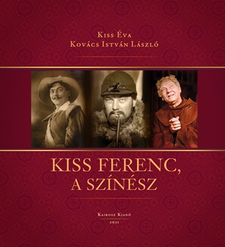 Kiss vaKovcs Istvn Lszl - Kiss Ferenc, A Sznsz