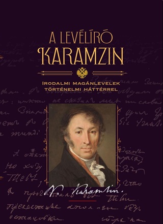 - - A Levlr Karamzin - Irodalmi Levelezs Trtnelmi Httrrel