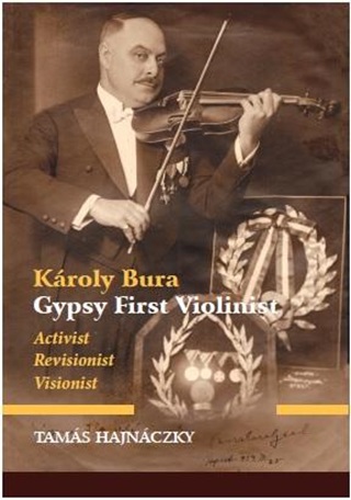 Hajnczky Tams - Kroly Bura Gypsy First Violinist (Idegen Nyelv)