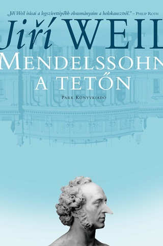 Jir Weil - Mendelssohn A Tetn
