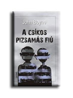 BOYNE, JOHN - A CSIKOS PIZSAMS FI