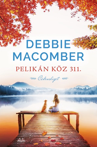 Debbie Macomber - Pelikn Kz 311. (Cdrusliget)