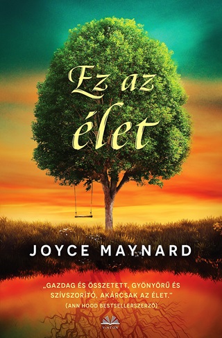 Joyce Maynard - Ez Az let