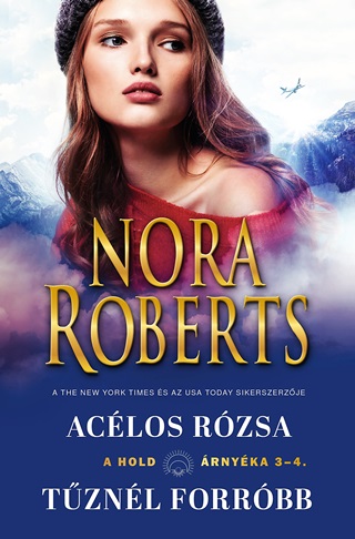 Nora Roberts - Aclos Rzsa/Tznl Forrbb - A Hold rnyka 3-4.