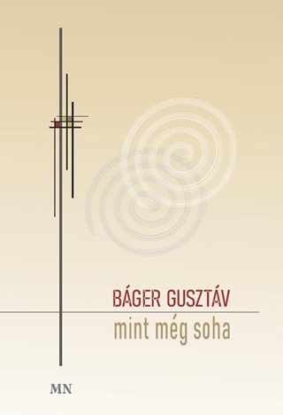 Bger Gusztv - Mint Mg Soha
