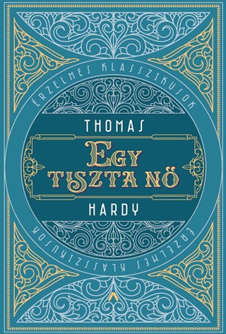 Thomas Hardy - Egy Tiszta N