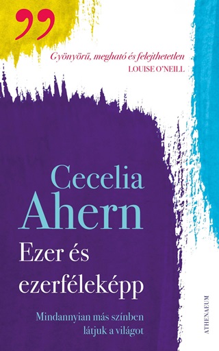 Cecelia Ahern - Ezer s Ezerflekpp