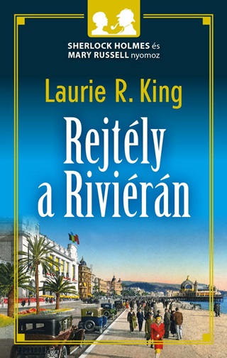 Laurie R. King - Rejtly A Rivirn