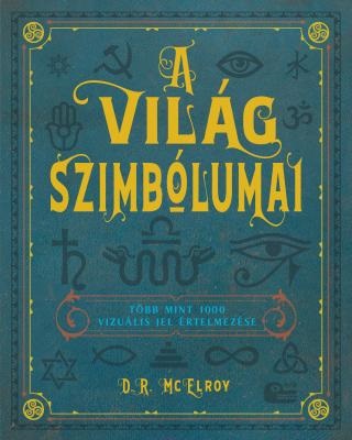 D.R. Mcelroy - A Vilg Szimblumai