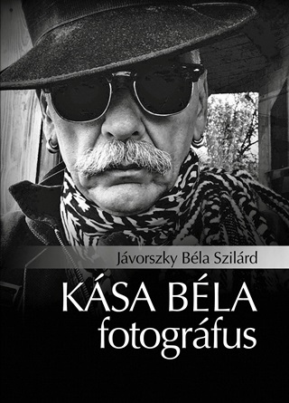 Jvorszky Bla Szilrd - Ksa Bla Fotogrfus (Cd Mellklettel)