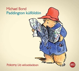 Michael Bond - Paddington Klfldn - Hangosknyv