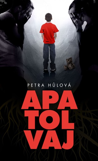 Petra Hulova - Apatolvaj