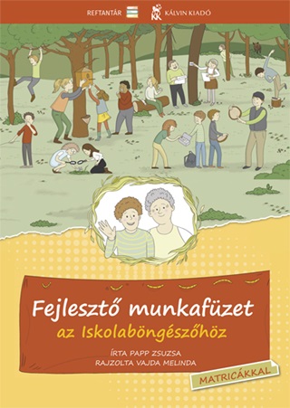 Papp Zsuzsa - Fejleszt Munkafzet Az Iskolabngszhz