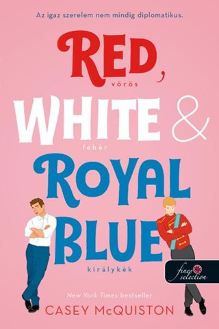 Casey Mcquiston - Red, White, & Royal Blue - Vrs, Fehr s Kirlykk