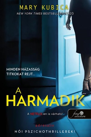 Mary Kubica - A Harmadik