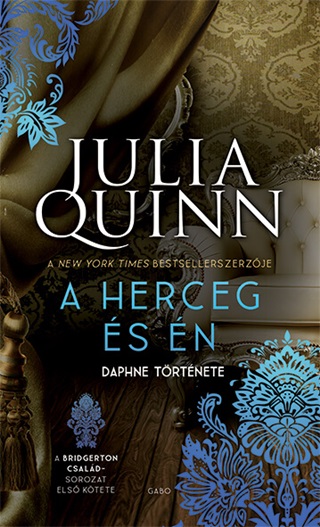 Julia Quinn - A Herceg s n - A Bridgerton Csald 1. (j)