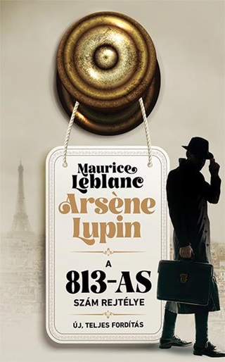 Maurice Leblanc - Arsene Lupin - A 813-As Szm Rejtlye
