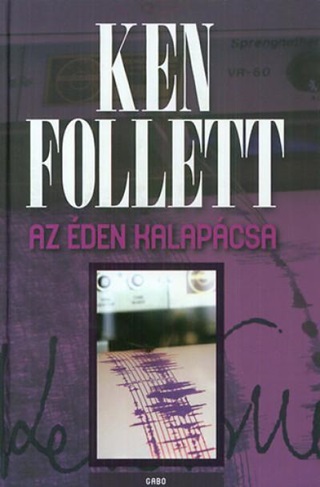 Ken Follett - Az den Kalapcsa (j)