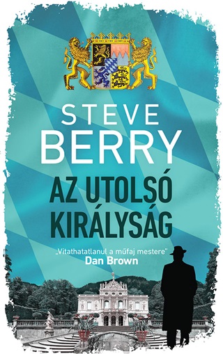 Steve Berry - Az Utols Kirlysg