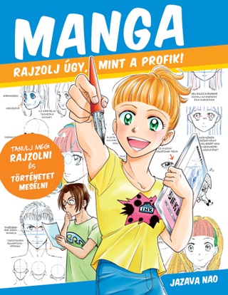 Jazava Nao - Manga - Rajzolj gy Mint A Profik!