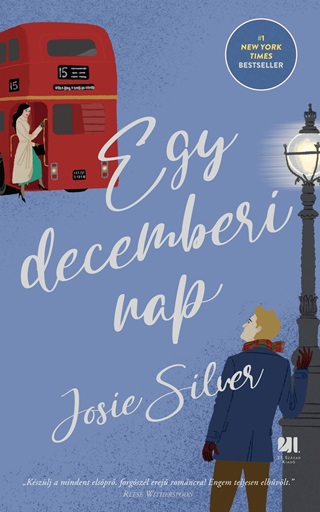 Josie Silver - Egy Decemberi Nap (j Bort)
