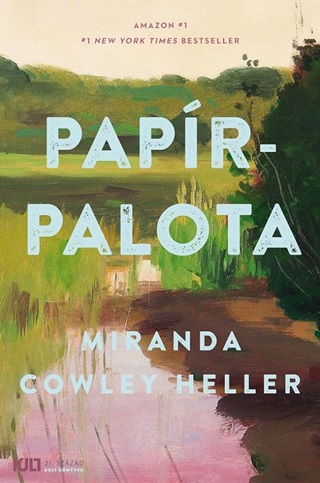 Miranda Cowley Heller - Paprpalota