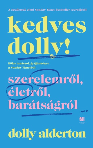 Dolly Alderton - Kedves Dolly!