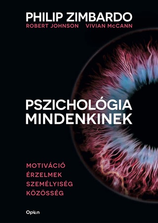 Philip Zimbardo - Pszicholgia Mindenkinek 3. - Motivci-rzelmek-Szemlyisg-Kzssg
