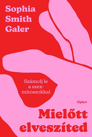 Smith Sophia Galer - Mieltt Elveszted