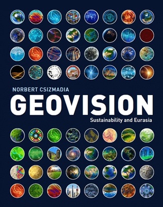 Geovision I-Ii. - Sustainability And Eurasia